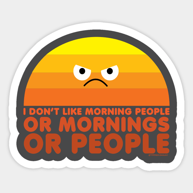 MORNING PEOPLE Sticker by toddgoldmanart